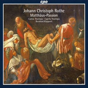 Johann Christoph Rothe - Matthäus-Passion